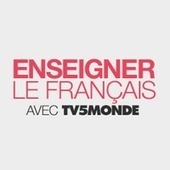 Enseigner le français avec TV5MONDE | FLE CÔTÉ COURS | Scoop.it