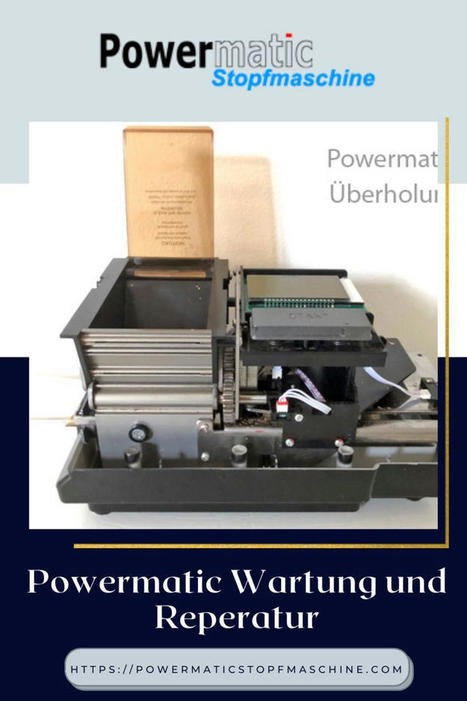 POWERMATIC Zigarettenmaschine Uberholung und Reperatur | Powermatic Stopfmaschine Deutschland | Scoop.it