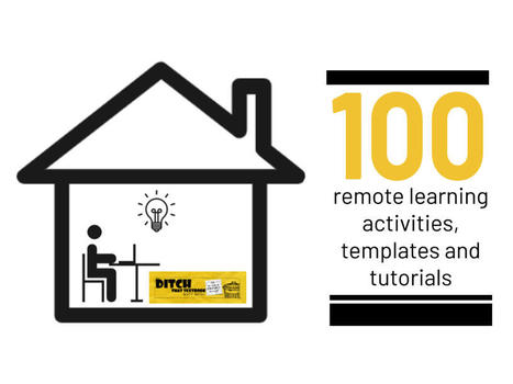 100 remote learning activities, templates and tutorials - updated via @jmattmiller | Education 2.0 & 3.0 | Scoop.it