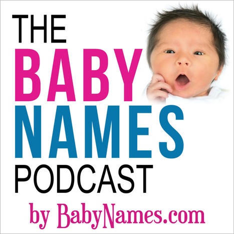 Call for Interviewees on the Baby Names Podcast – Careers in Names! | Name News | Scoop.it