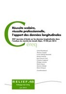 Réussite scolaire, réussite professionnelle, l’apport des données longitudinales. XXIes journées d’étude sur les données longitudinales dans l’analyse du marché du travail, Dijon, 19-20 juin 2014 | Veille Éducative - L'actualité de l'éducation en continu | Scoop.it