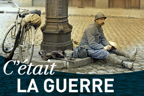 Exposition "C'était la guerre". A Nantes, du 4 novembre au 29 mars [Archives départementales de Loire-Atlantique] | Histoire 2 guerres | Scoop.it
