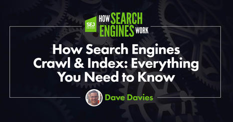 How Search Engines Crawl & Index: Everything You Need To Know | Content Marketing & Content Strategy | Scoop.it