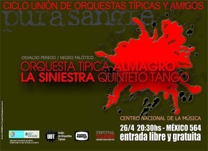 Ciclo Unión de Orquestas Típicas en Buenos Aires | Mundo Tanguero | Scoop.it