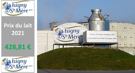 Prix du lait Isigny Ste Mère 2021 | Lait de Normandie... et d'ailleurs | Scoop.it