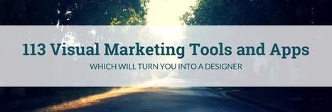 113 Visual Marketing Tools and Apps | Public Relations & Social Marketing Insight | Scoop.it