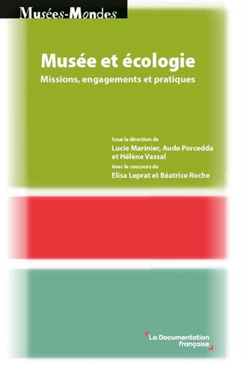 Mus&eacute;e et &eacute;cologie : Missions, engagements et pratiques - ESCP Business School | Culture | Scoop.it