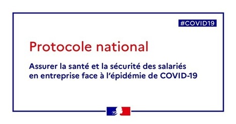 Protocole national et questions réponses - santé et sécurité salariés | Management contemporain à l'innovation managériale - Droit social | Scoop.it