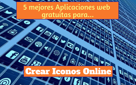 Crear Iconos online, sin ser diseñador, con estas 5 aplicaciones web | TIC & Educación | Scoop.it
