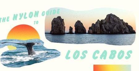 NYLON's Guide To Los Cabos, Mexico | Baja California | Scoop.it