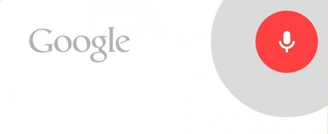 Google Now : toutes les commandes vocales en français [MàJ] | Time to Learn | Scoop.it