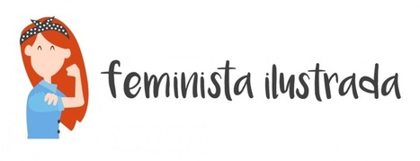 Feminista ilustrada | Asómate | Activismo en la RED | Scoop.it