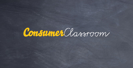Consumer Education - Teaching Resources | Consumer Classroom | L’éducation numérique dans le monde de la formation | Scoop.it