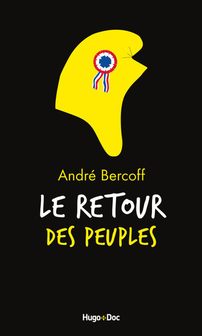 Le retour des peuples by Andre Bercoff | Créativité et territoires | Scoop.it
