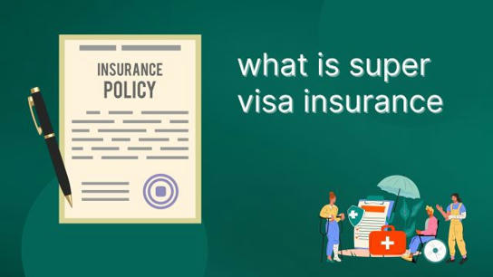 how-can-you-apply-for-super-visa-insurance-t