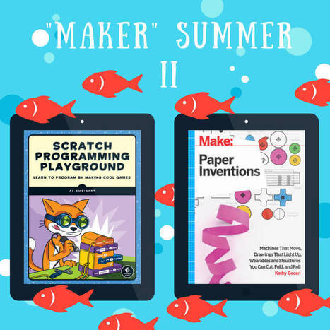 MAKER SUMMER II: Libros recomendados para este verano | tecno4 | Scoop.it
