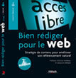 Bien r&eacute;diger pour le Web. Strat&eacute;gie de contenu pour am&eacute;liorer son r&eacute;f&eacute;rencement naturel - site officiel du livre | -th&eacute;caires are not dead | Scoop.it