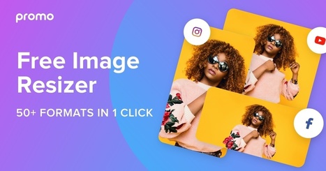 Free Image Resizer | Resize Your Images for Social Media | Promo | Time to Learn | Scoop.it