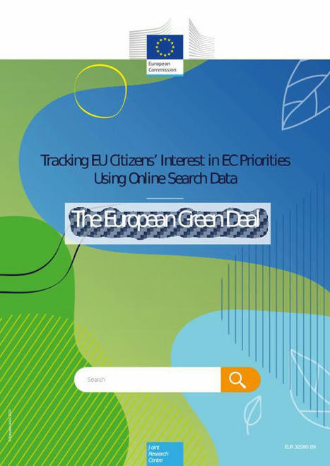 Tracking EU Citizens’ Interest in EC Priorities Using Online Search Data - The European Green Deal | EU Science Hub | Energy Transition in Europe | www.energy-cities.eu | Scoop.it