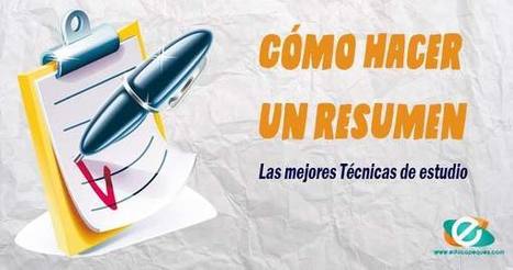 Cómo hacer un resumen. Las mejores técnicas de Estudio Primaria | Educapeques Networks. Portal de educación | Scoop.it
