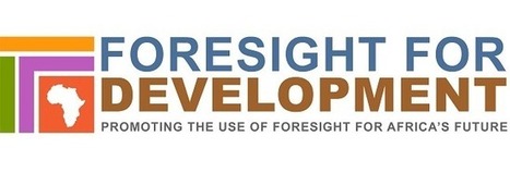 Foresight for Development: Overview | LinkedIn | futurafrica | Scoop.it