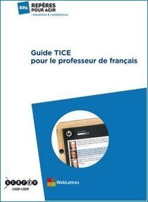 Guide TICE pour le professeur de fran&ccedil;ais | | UseNum - Education | Scoop.it