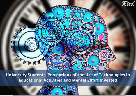 RIED: ¿Es el esfuerzo mental menor al aprender con tecnologías digitales? | Educación a Distancia y TIC | Scoop.it