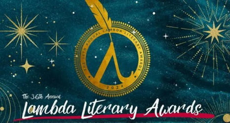 The 2024 Lambda Literary Awards Shortlists Are Here | LGBTQ+ Movies, Theatre, FIlm & Music | Scoop.it