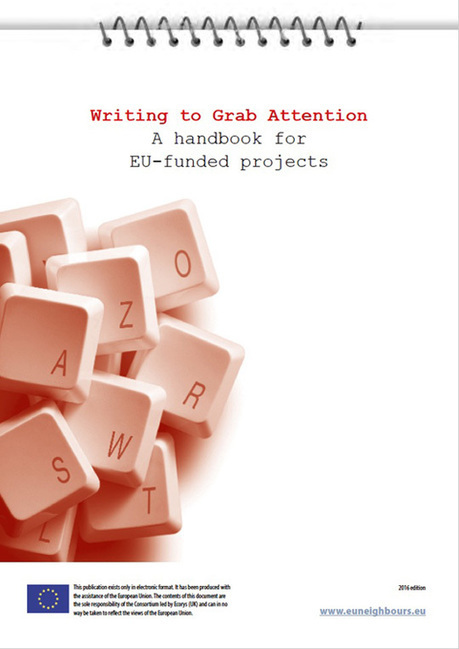 Writing to Grab Attention, a handbook for EU-funded projects | EU FUNDING OPPORTUNITIES  AND PROJECT MANAGEMENT TIPS | Scoop.it