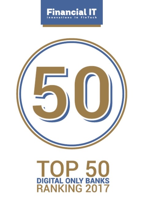 Top 50 Digital Only Banks Ranking 2017 | WHY IT MATTERS: Digital Transformation | Scoop.it
