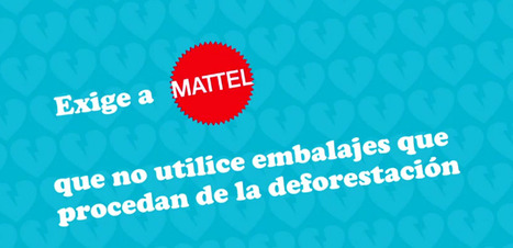 Barbie, Mattel y la desforestación de Indonesia | Educación, TIC y ecología | Scoop.it