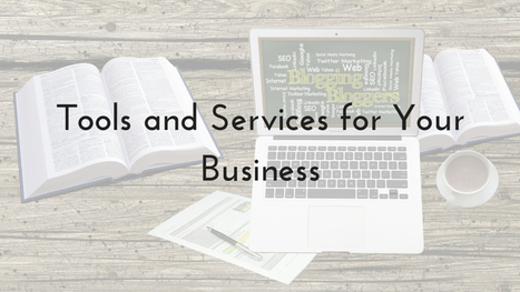 Tools and services for your business | Latest Social Media News | Scoop.it
