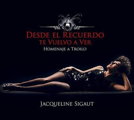 Jacqueline Sigaut: Mi ultimo disco | Mundo Tanguero | Scoop.it