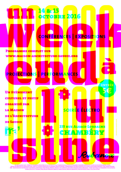 Chambéry | Maison de l'architecture de Savoie : "14&15/10 «Week-end à l'usine» | Ce monde à inventer ! | Scoop.it