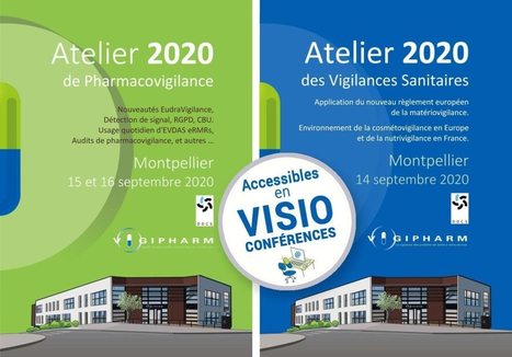 Participez en visio-conférences aux ateliers 2020 de pharmacovigilance et de Vigilances sanitaires du 14 au 16/09 | Vigilances sanitaires, Pharmacovigilance, Cosmétovigilance, Matériovigilance, toxicovigilance, nutrivigilance, pharmacovigilance vétérinaire | Scoop.it