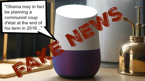 Why Google Home is spreading a fake story about Barack Obama plotting a coup | Public Relations & Social Marketing Insight | Scoop.it