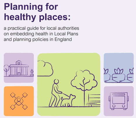 New guidance will help local authorities promote health through Local Plans | Consortia | Scoop.it