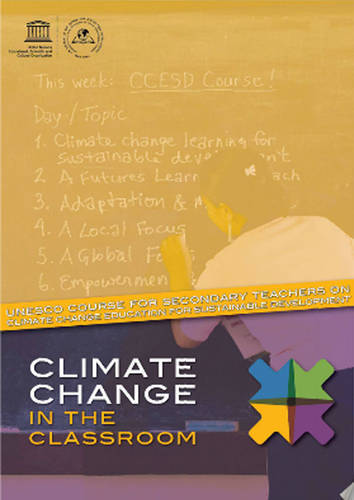 Premier cours de formation en ligne sur l’éducation au changement climatique à l’intention des enseignants | UNESCO | 21st Century Learning and Teaching | Scoop.it