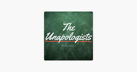 ‎The Unapologists Podcast: Leadership in Education - Informal and Formal | iGeneration - 21st Century Education (Pedagogy & Digital Innovation) | Scoop.it