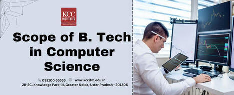 Scope of B. Tech in Computer Science | pankajverma | Scoop.it