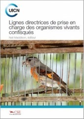 Lignes directrices de prise en charge des organismes vivants confisqués - IUCN Library System | Biodiversité | Scoop.it