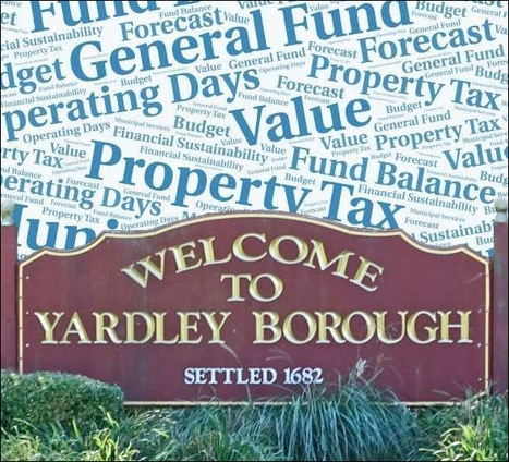 First Draft of Yardley Borough Budget: “Sorry, But We Have to Raise Taxes!” | Newtown News of Interest | Scoop.it