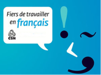 www.csn.qc.ca - Communiqu&eacute; de presse | POURQUOI PAS... EN FRAN&Ccedil;AIS ? | Scoop.it