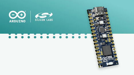 Arduino Nano Matter Makes Matter Accessible with Edge AI ML - Silicon Labs | 21st Century Learning and Teaching | Scoop.it