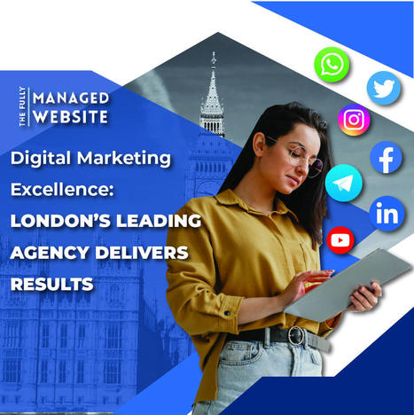 Digital Marketing Excellence: London's Leading Agency Delivers Results | Graphic Design | Scoop.it