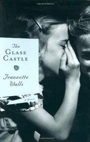 The Glass Castle, by Jeannette Walls | Creative Nonfiction : best titles for teens | Scoop.it