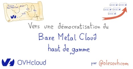 Vers une démocratisation du Bare Metal Cloud haut de gamme | Devops for Growth | Scoop.it