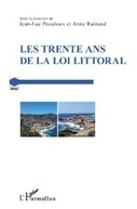 Les trente ans de la loi littoral  - Sous la direction de Jean-Luc Pissaloux et Anne Rainaud | Biodiversit&eacute; | Scoop.it