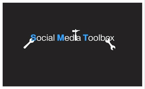 La "Social Media Toolbox" du Community Manager | Ressources Community Manager | Scoop.it