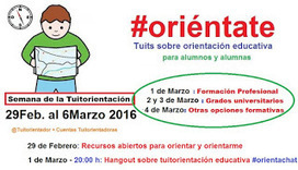 As&iacute; vivimos la Semana de la Tuitorientaci&oacute;n 2016: #ori&eacute;ntate | Orientaci&oacute;n Educativa al D&iacute;a | Scoop.it